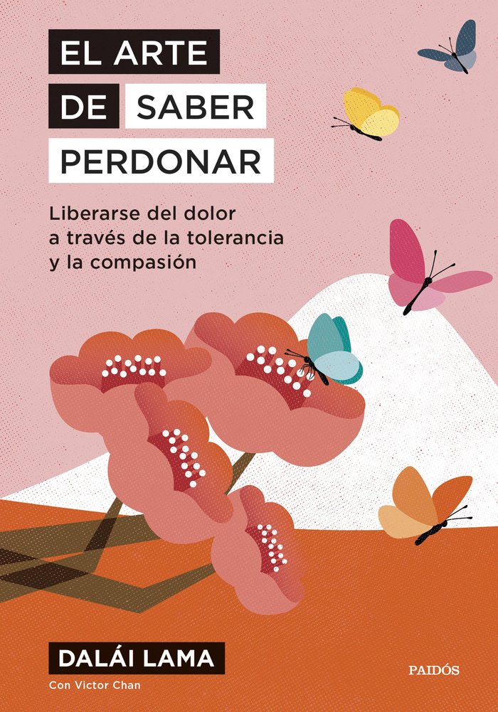 EL ARTE DE SABER PERDONAR, de DALAI LAMA | portada del libro