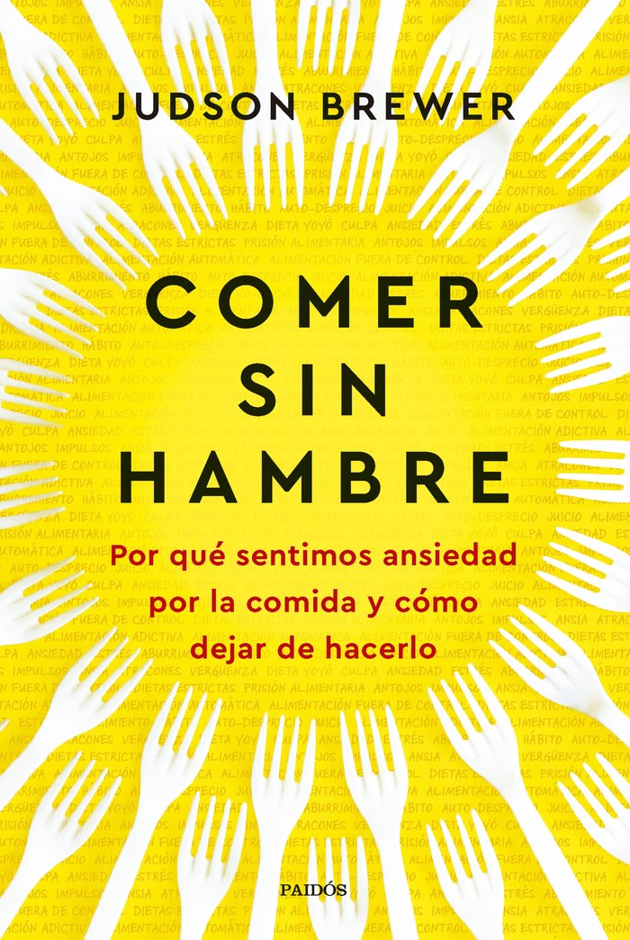 COMER SIN HAMBRE, de JUDSON BREWER | portada del libro
