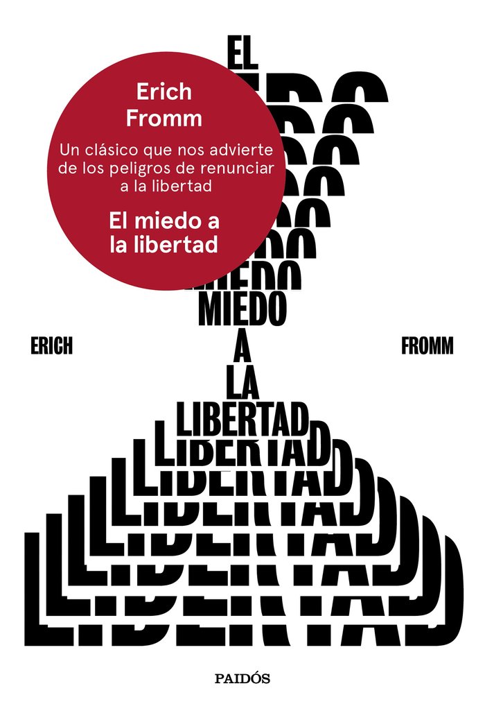 El miedo a la libertad, de FROMM, ERICH | portada del libro