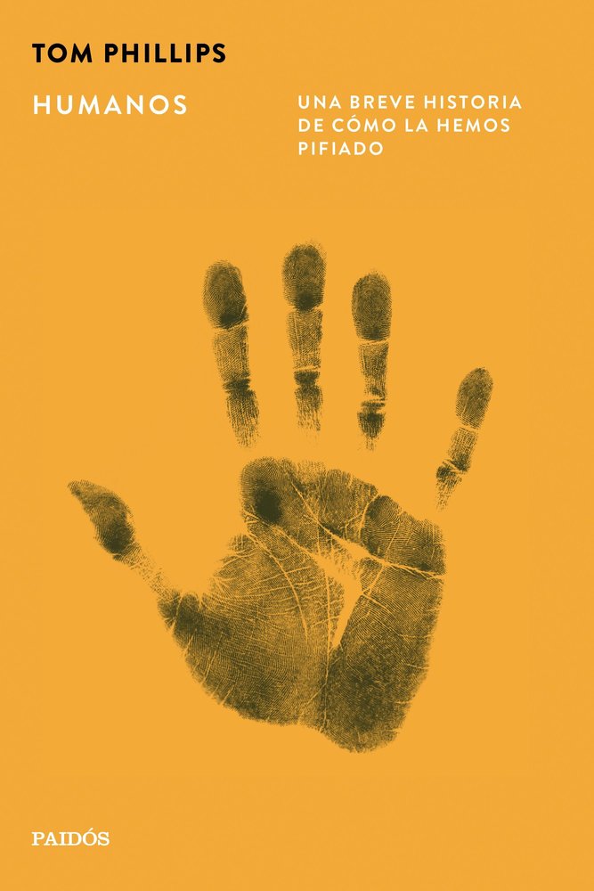 HUMANOS, de TOM PHILLIPS | portada del libro