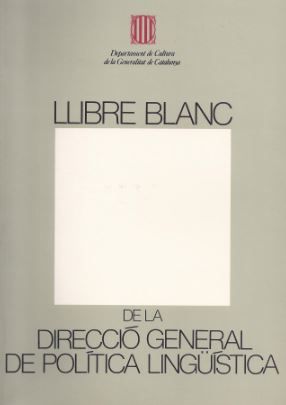 Llibre blanc de la Direcció General de Pol¡tica Lingü¡stica, de AA.VV. | portada del libro