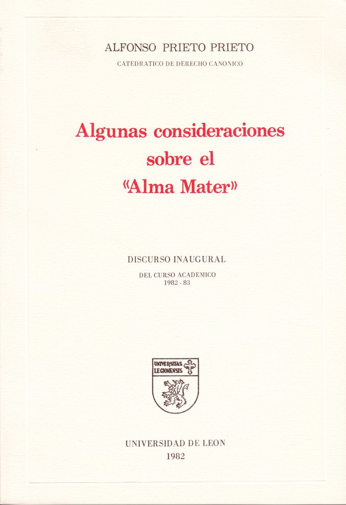 Algunas consideraciones sobre el "Alma Mater"., de PRIETO PRIETO, ALFONSO | portada del libro
