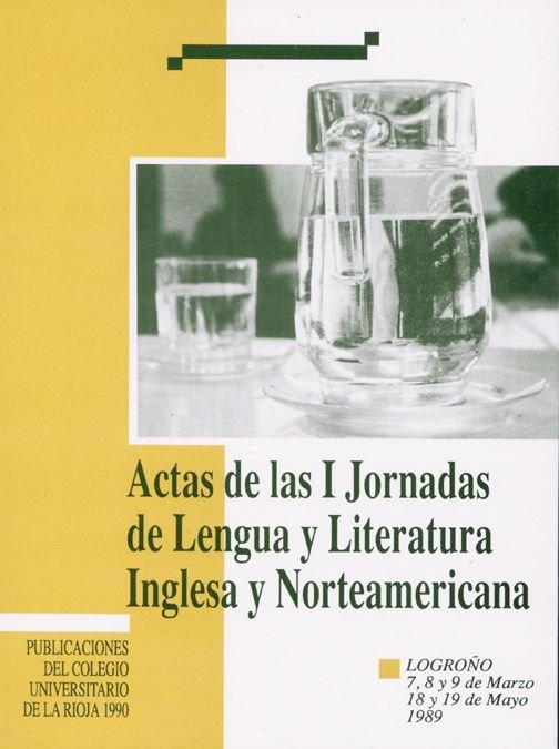 Actas de las I Jornadas de lengua y literatura inglesa y norteamericana, de COLLADO RODRIGUEZ | portada del libro