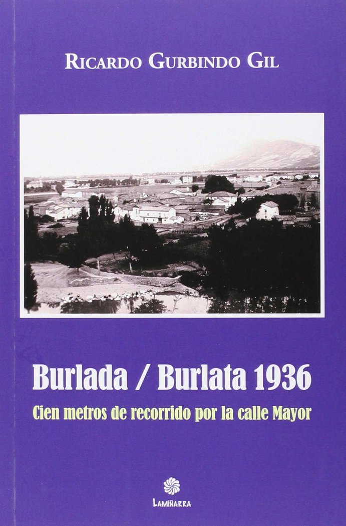 BURLADA / BURLATA 1936, de GURBINDO GIL, RICARDO | portada del libro