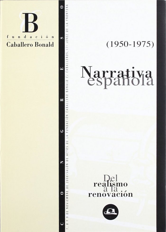 NARRATIVA ESPAÑOLA: DEL REALISMO A LA RENOVACION (1950-1975), de VV.AA. | portada del libro