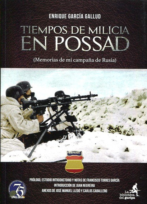 TIEMPOS DE MILICIA EN POSSAD, de ENRIQUE GARCIA GALLUD | portada del libro