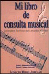 Mi libro de consulta musical, de RUBIO JORCANO | portada del libro