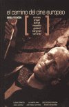 El camino del cine europeo, de BERRIATUA MARTIN, LUCIANO | portada del libro