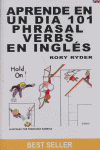 APRENDE EN UN DIA 101 PHRASAL VERBOS EN INGLES, de RYDER | portada del libro
