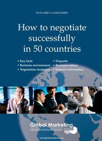 How to negotiate successfully in 50 countries, de LLAMAZARES GARCIA-LOMAS | portada del libro