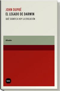 El legado de Darwin, de Dupré, John | portada del libro