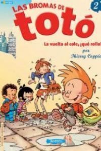 Las bromas de Totó 2, La vuelta al cole, ¡qué rollo!, de COPPéE, THIERRY | portada del libro