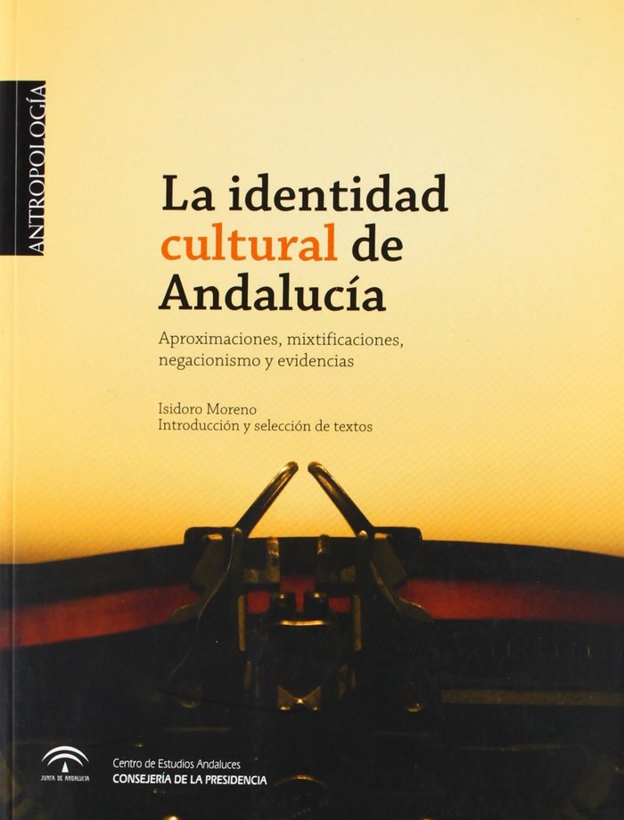La identidad cultural de Andalucía, de Moreno, Isidoro | portada del libro