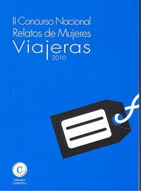 Concurso nacional relatos de mujeres viajeras 2010 | portada del libro