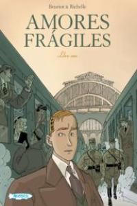 Amores frágiles, de , JEAN-MICHEL BEURIOT ETPHILIPPE RICHELLE | portada del libro