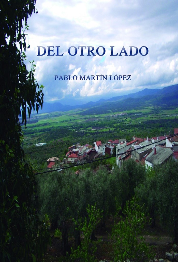 DEL OTRO LADO, de MARTIN LOPEZ, PABLO | portada del libro