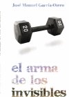 El arma de los invisibles, de García Otero | portada del libro