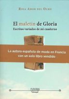 MALETIN DE GLORIA, de Rosa Amor del Olmo | portada del libro