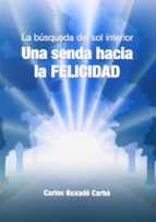 La búsqueda del sol interior, de CARLOS BUXADE CARBO | portada del libro