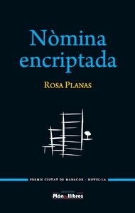 NòMINA ENCRIPTADA - CAT, de ROSA PLANAS | portada del libro