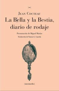 La Bella y la Bestia: diario de rodaje, de JEAN COCTEAU | portada del libro