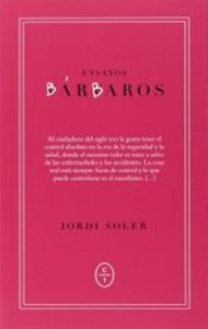 Ensayos bárbaros, de SOLER, JORDI | portada del libro
