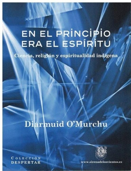 EN EL PRINCIPIO ERA EL ESPIRITU, de O¿MURCHU, DIARMUID | portada del libro