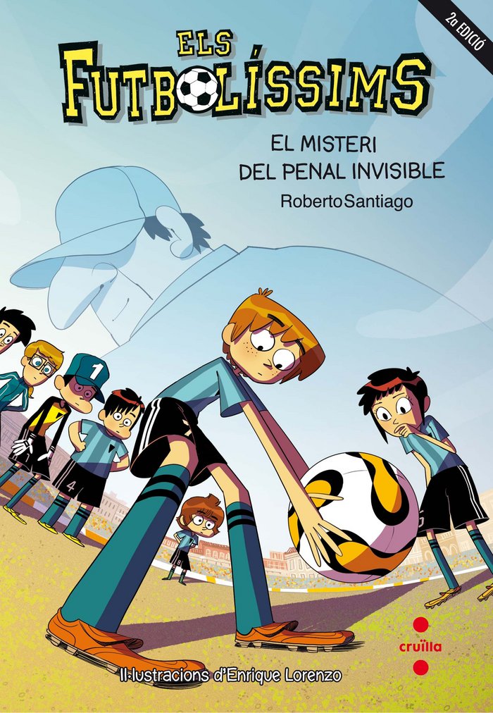 Els Futbolíssims 7: El misteri del penal invisible, de Santiago, Roberto | portada del libro