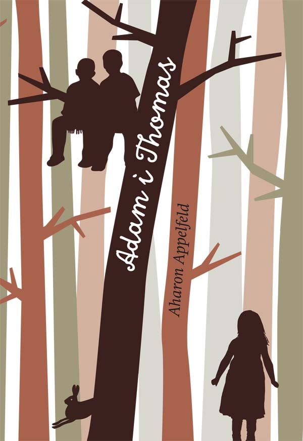 Adam i Thomas, de Appelfeld, Aharon | portada del libro