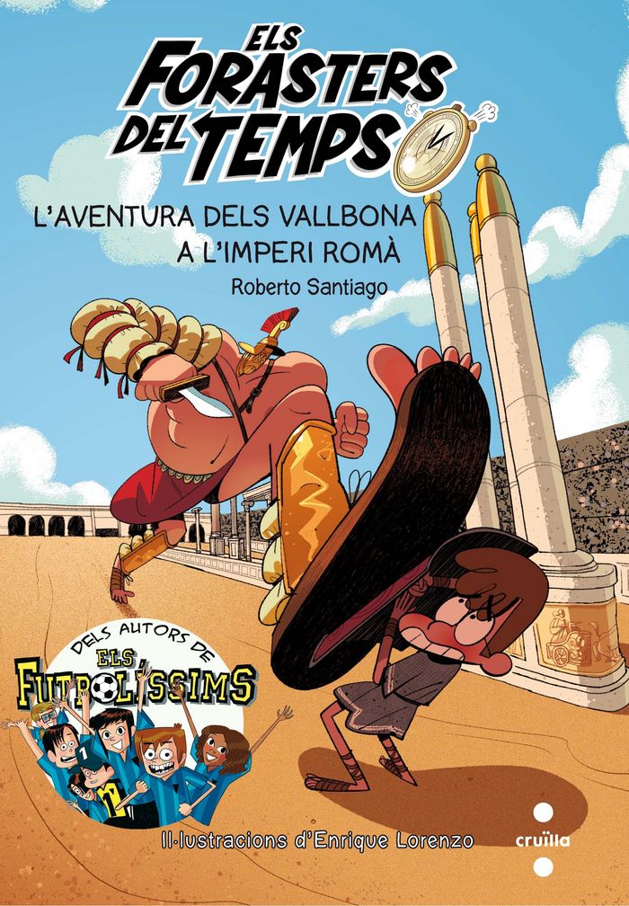 Els Forasters del temps 3: L'aventura dels Vallbona a l'Imperi Romà, de Santiago, Roberto | portada del libro