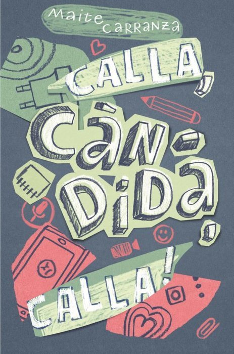 Calla, Càndida, calla!, de Carranza, Maite | portada del libro