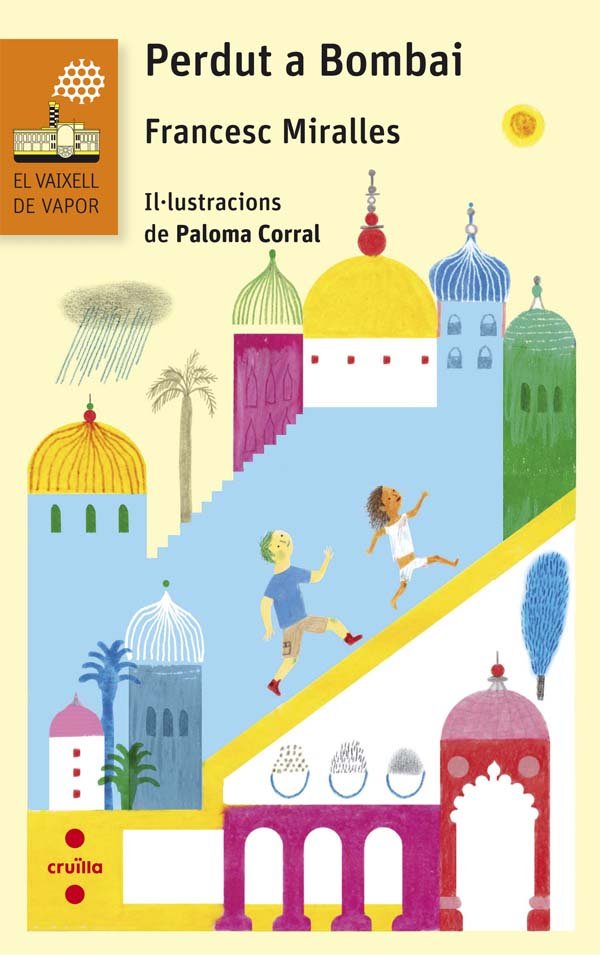 Perdut a Bombai, de Miralles, Francesc | portada del libro