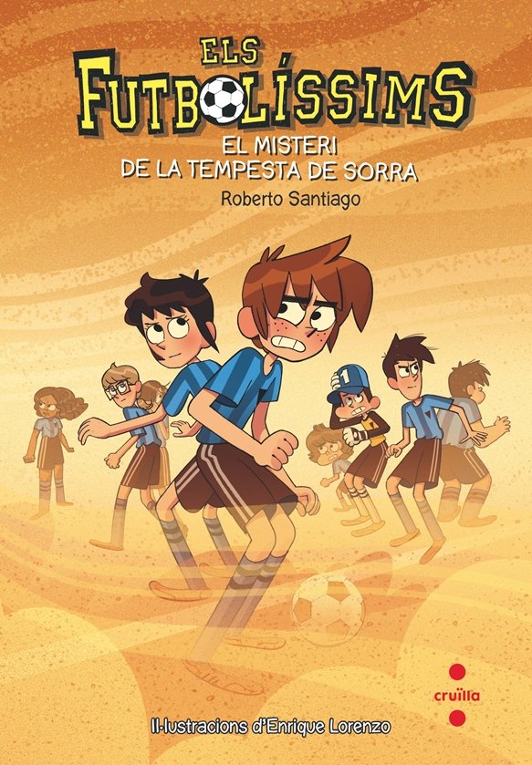 Els Futbolíssims 14: El misteri de la tempesta de sorra, de Santiago, Roberto | portada del libro