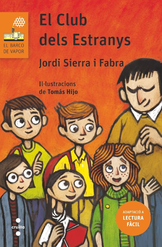 El club dels estranys (Lectura fàcil), de Sierra i Fabra, Jordi | portada del libro
