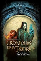 Cròniques de la Torre III. La crida dels morts, de Laura Gallego | portada del libro
