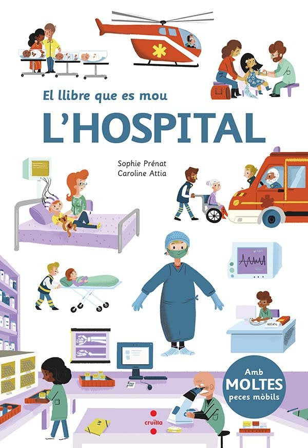 El llibre que es mou: L'hospital, de Pre´nat, Sophie | portada del libro