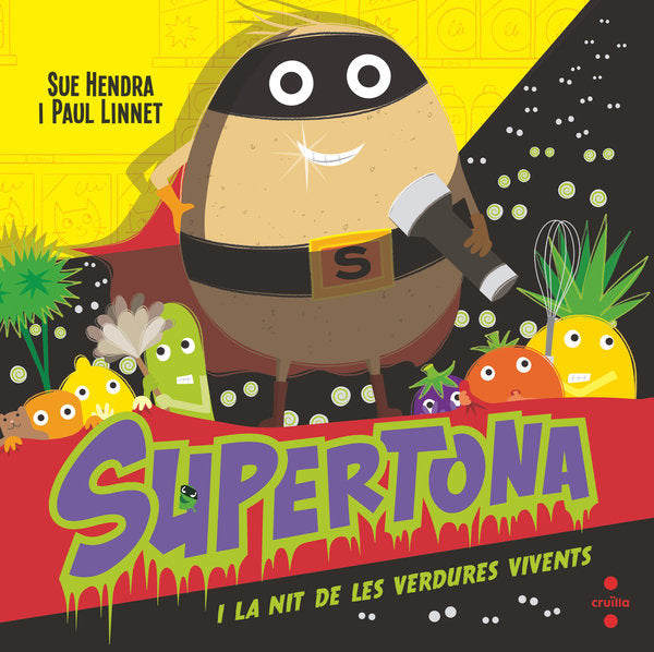 Supertona. La nit de les verdures vivents, de HENDRA, SUE | portada del libro