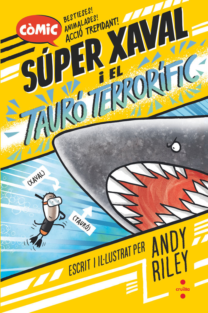 SUPER XAVAL 3 EL TAURO TERRORIFIC, de RILEY, ANDY | portada del libro