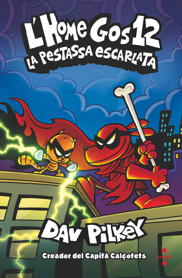 LHOME GOS 12 LA PESTASSA ESCARLATA, de PILKEY, DAV | portada del libro