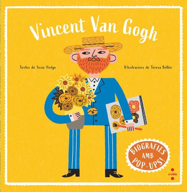 BIOGRAFIES D'ARTISTES EN POP-UP. VINCENT VAN GOGH, de HODGE, SUSIE | portada del libro