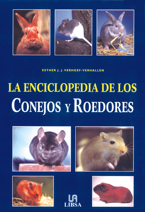 La Enciclopedia de los Conejos y Roedores, de VERHOEF-VERHALLEN | portada del libro