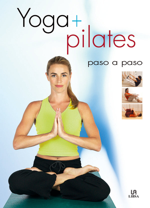Yoga + Pilates Paso a Paso, de RODRIGUEZ | portada del libro