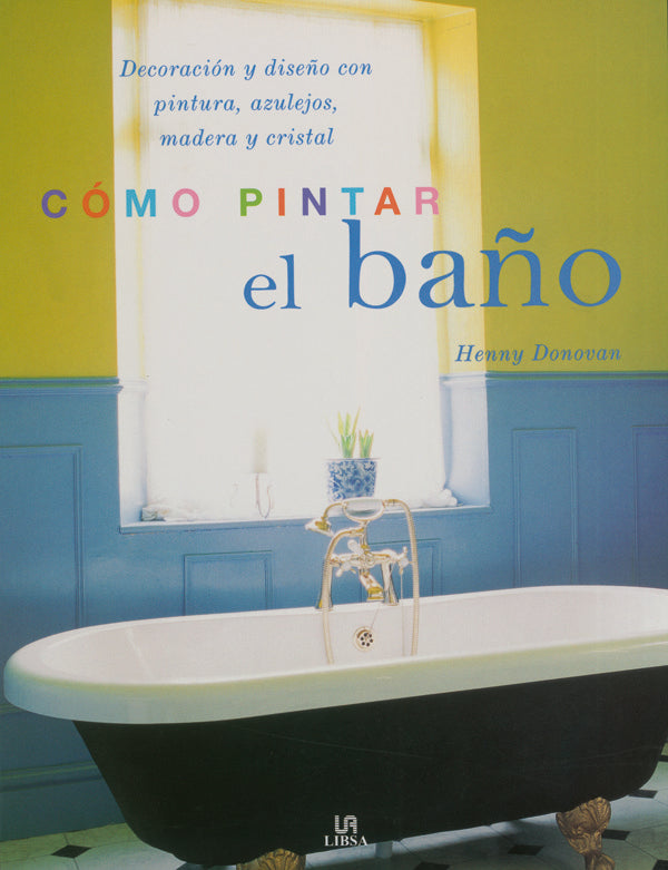 Cómo Pintar el Baño, de DONOVAN | portada del libro