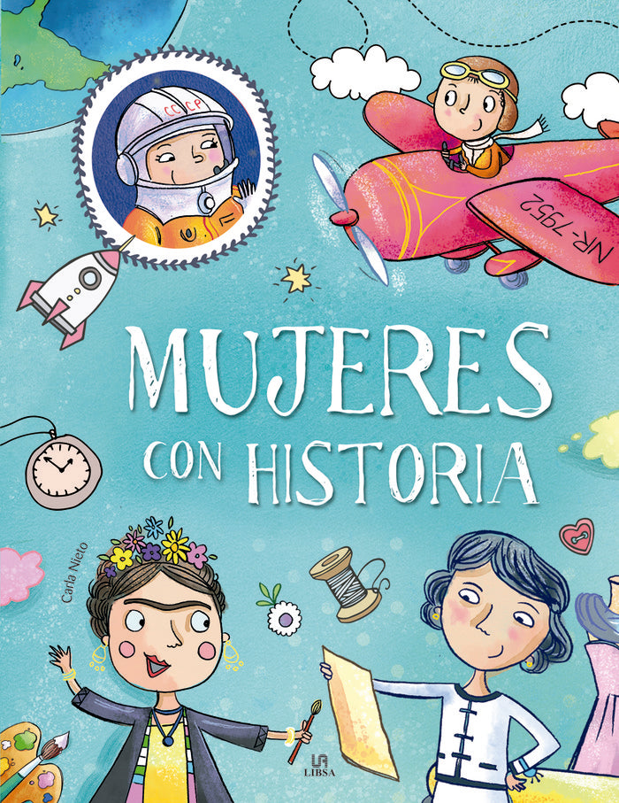 Mujeres con Historia, de Nieto Martínez, Carla | portada del libro