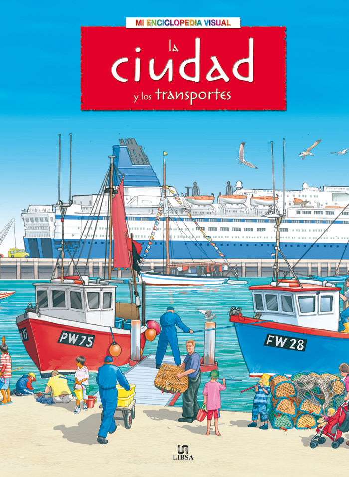 La Ciudad y los Transportes, de BROOKES, OLIVIA | portada del libro