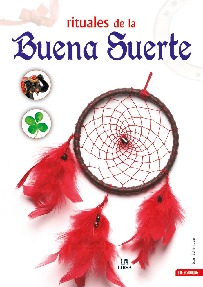 Rituales de la Buena Suerte, de Echenique | portada del libro