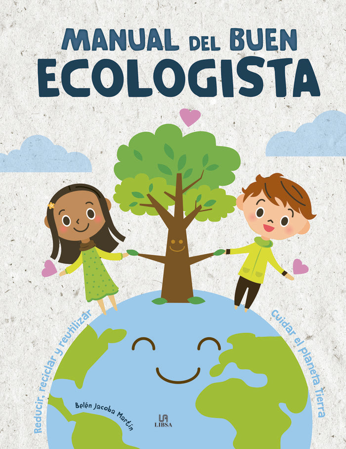 Manual del Buen Ecologista, de Martín Armand, Belén Jacoba | portada del libro