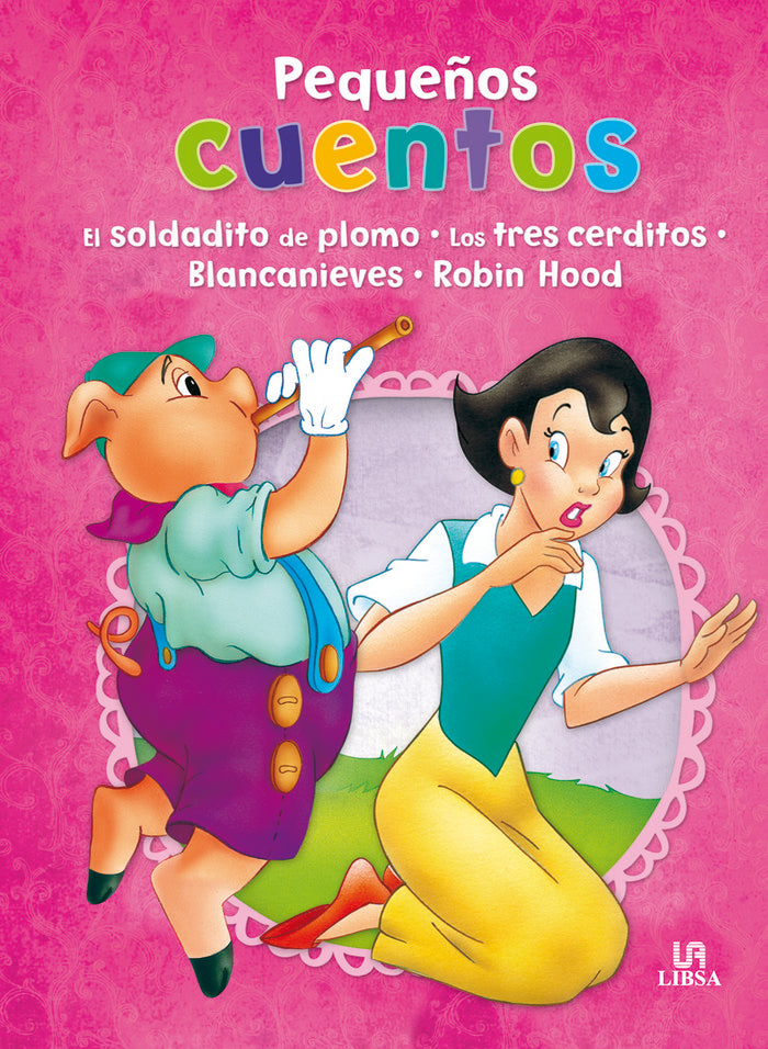 El Soldadito de Plomo, Los Tres Cerditos, Blancanieves y Robin Hood, de AA.VV. | portada del libro