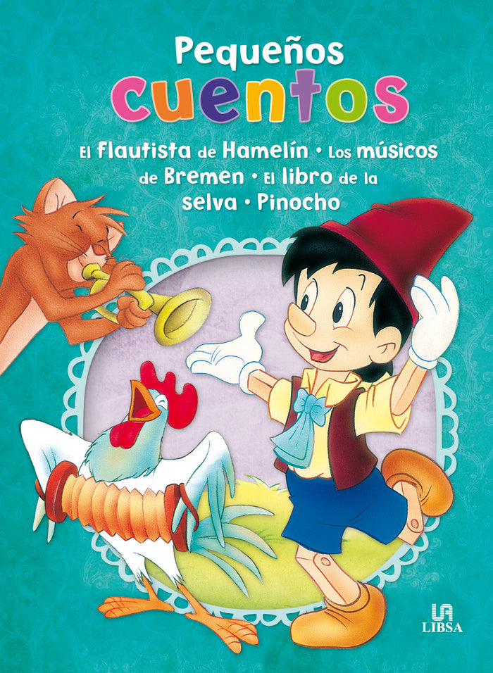 El Flautista de Hamel¡n, Los Músicos de Bremen, El Libro de la Selva y Pinocho, de LIBSA | portada del libro