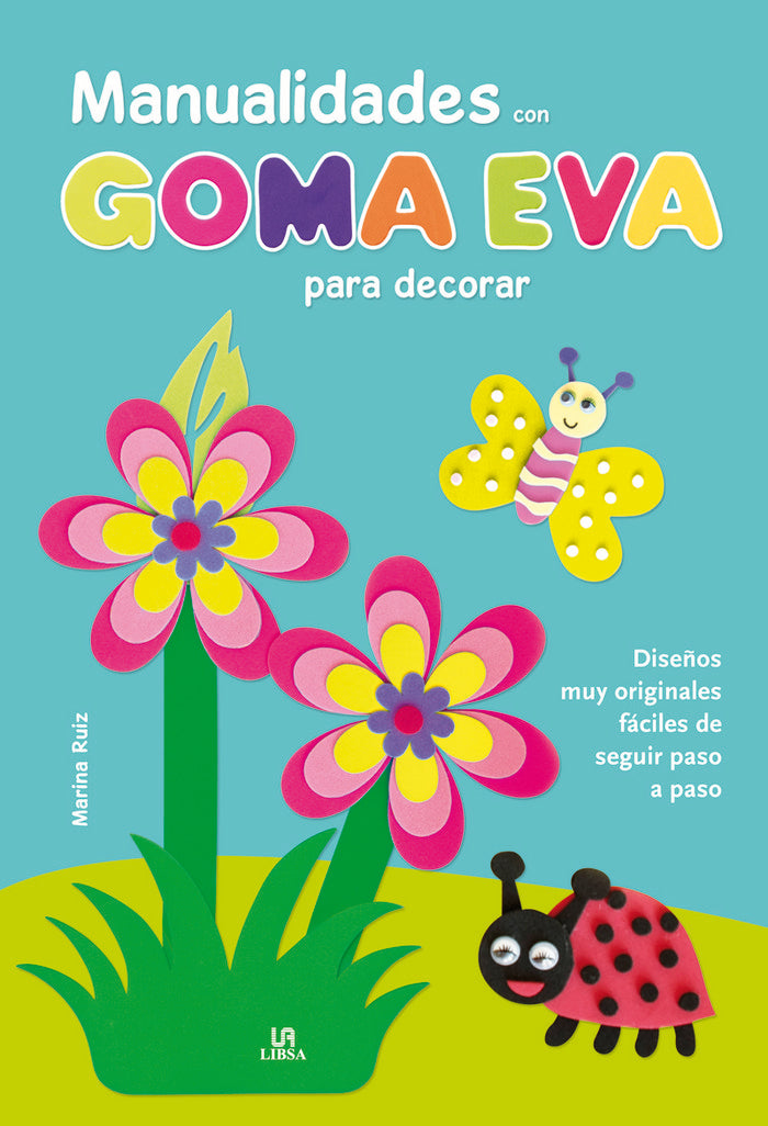 Manualidades con Goma Eva para Decorar, de Equipo Editorial | portada del libro